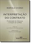 Interpretacao do Contrato: Poderacao de Interesses e Solucao de Conflitos
