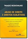 Abuso de direito e direitos subjetivos