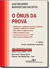 onus da Prova - Vol. 44 - Colecao Estudos de Direito de Processo, O