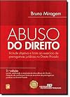 Abuso de Direito: Protecao da Confianca e Limite ao Exercicio das Prerrogativas Juridicas no Direito Privado