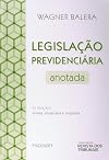 Legislação Previdenciária Anotada