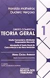 Direito Comercial. Teoria Geral - Volume 1 (Em Portuguese do Brasil)