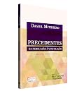 Precedentes da Persuasao a Vinculacao