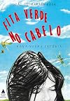 Fita verde no cabelo: Nova velha estória (Portuguese Edition)