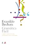 Gramatica Facil da Lingua Portuguesa (Em Portugues do Brasil)