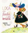 Uxa, Ora Fada, Ora Bruxa (Em Portuguese do Brasil)