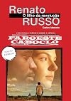 Renato Russo: O Filho da Revolucao (Em Portugues do Brasil)