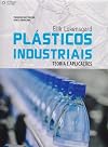 Plásticos industriais: Teoria e aplicações