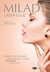 MILADY: Laser e Luz