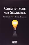 Criatividade sem Segredos (Em Portuguese do Brasil)