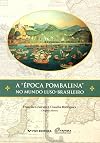 Época Pombalina no Mundo Luso-Brasileiro
