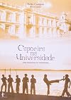 Capoeira na universidade : uma trajetória de resistência.