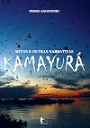 Mitos e outras narrativas Kamayura (Portuguese Edition)