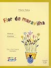 Flor de Maravilha (+ CD)