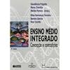 Ensino médio integrado : concepção e contradições