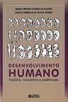 Desenvolvimento Humano: Historia, Conceitos e Polemicas