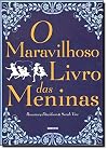 O Maravilhoso Livro Das Meninas (Em Portuguese do Brasil)