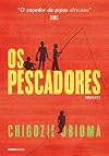 Pescadores, Os