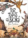 Por todos os bichos