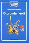 O Grande Herói - Coleção Biblioteca Marcha Criança