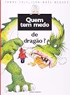 Quem Tem Medo de Dragão? - Coleção Quem Tem Medo? (Em Portuguese do Brasil)