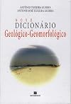 Novo dicionário geológico-geomorfológico (Portuguese Edition)