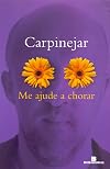 Me Ajude A Chorar (Em Portugues do Brasil)
