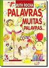 Palavras, Muitas Palavras