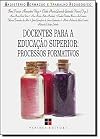 Docentes para a educação superior : processos formativos