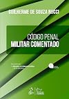 Código Penal Militar Comentado (Em Portuguese do Brasil)