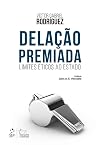 Delação premiada: limite éticos ao Estado