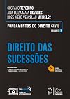Fundamentos do direito civil, volume 7: direito das sucessões