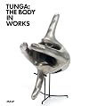 Tunga: the body in works
