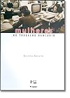 Mulheres no trabalho bancario: Difusao tecnologica, qualificacao e relacoes de genero (Portuguese Edition)