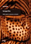 Inimigos fieis: Historia, guerra e xamanismo na Amazonia (Portuguese Edition)
