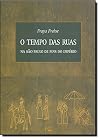 O Tempo das Ruas - Na São Paulo de Fins do Império