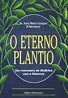 O Eterno Plantio