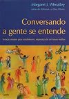 Conversando A Gente Se Entende