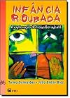 Infância Roubada. A Exploração do Trabalho Infantil (Em Portuguese do Brasil)