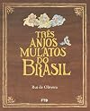 Traes Anjos Mulatos Do Brasil