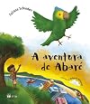 A Aventura de Abaré. Arca de Noé