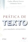 Prática De Texto. Lingua Portuguesa Para Nossos Estudantes (Em Portuguese do Brasil)
