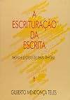 A escrituração da escrita: Teoria e prática do texto literário (Portuguese Edition)