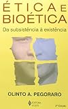 Ética e bioética: da subsistência à existência