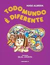 Todo Mundo &Eacute; Diferente