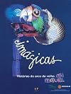 Imágicas. Histórias do Arco da Velha