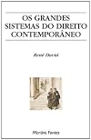 Os Grandes Sistemas Do Direito Contemporaneo (Em Portuguese do Brasil)