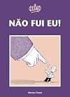 Não Fui Eu! (Em Portuguese do Brasil)