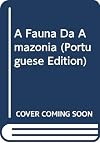 A fauna da Amazonia