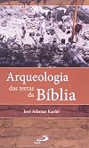 Arqueologia Das Terras Da Biblia (Em Portuguese do Brasil)